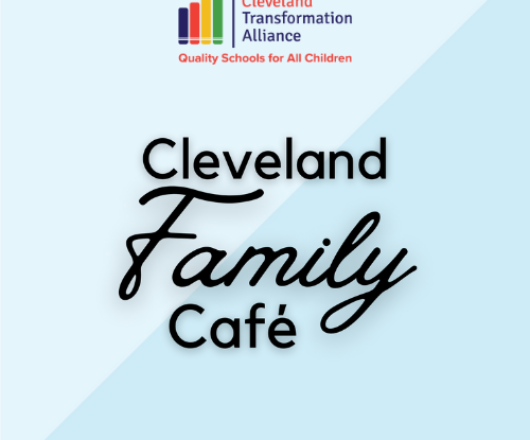 Family Cafe: Navigating the Relationship between Home and School